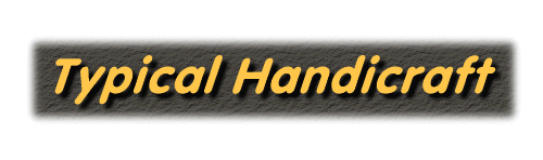 Typical Handicraft