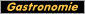 Gastronomie