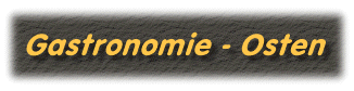 Gastronomie Osten